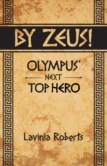 BY ZEUS! OLYMPUS' NEXT TOP HERO